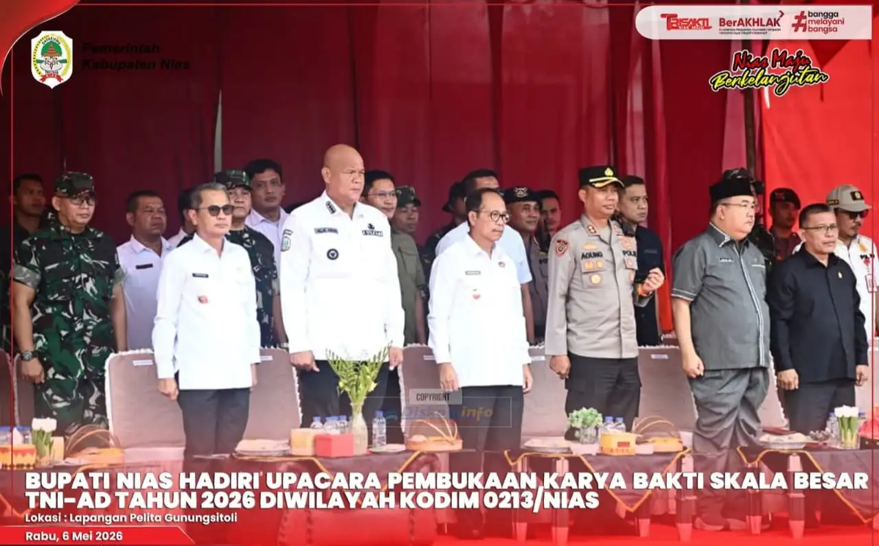 BUPATI NIAS HADIRI PEMBUKAAN KARYA BAKTI SKALA BESAR TNI AD TAHUN 2026 DI GUNUNGSITOLI.
